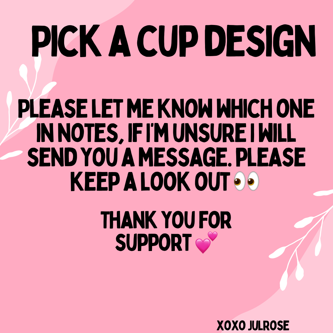 Pick a Cup Design